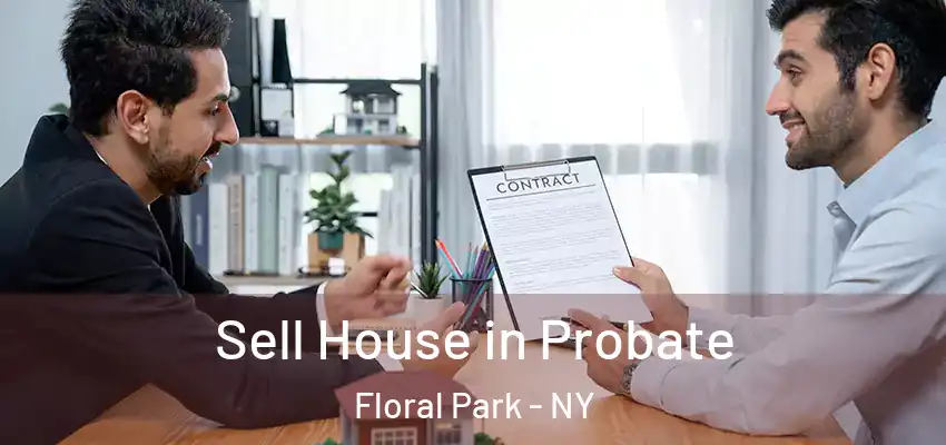  Sell House in Probate Floral Park - NY